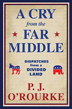 portada A cry From the far Middle: Dispatches From a Divided Land 