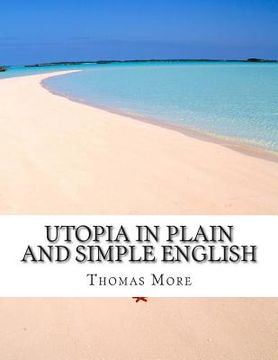 portada Utopia In Plain and Simple English (in English)