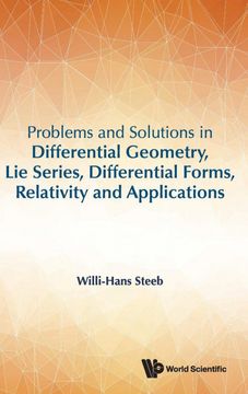 portada Problems and Solutions in Differential Geometry, lie Series, Differential Forms, Relativity and Applications (in English)