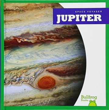 portada Jupiter (Bullfrog Books: Space Voyager) 