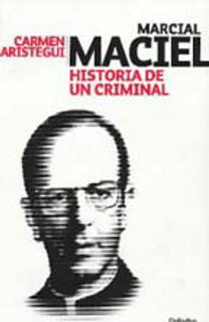 portada Marcial Maciel: Historia de un Criminal