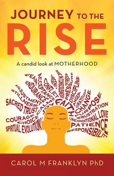portada Journey to the Rise: A Candid Look at Motherhood (en Inglés)