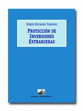 portada Protección de Inversiones Extranjeras (in Spanish)
