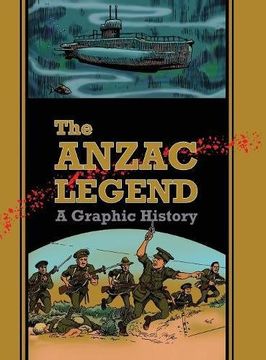 portada The Anzac Legend: A Graphic History