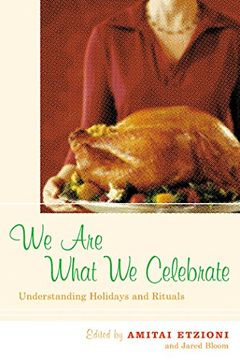 portada We are What we Celebrate: Understanding Holidays and Rituals (en Inglés)