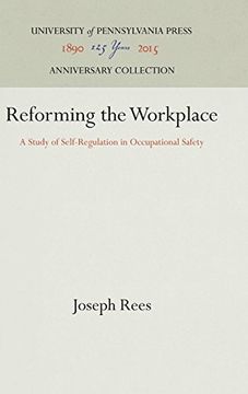 portada Reforming the Workplace: Study of Self-Regulation in Occupational Safety (Law in Social Context) 