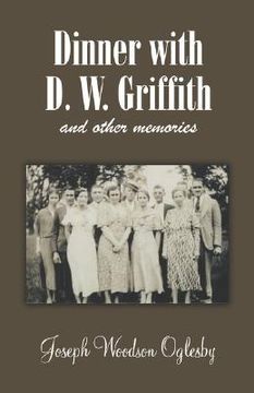 portada dinner with d. w. griffith and other memories (en Inglés)