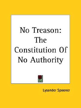 portada no treason: the constitution of no authority (en Inglés)