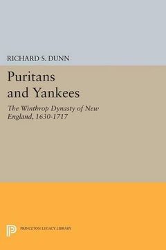 portada Puritans and Yankees: The Winthrop Dynasty of New England (Princeton Legacy Library)