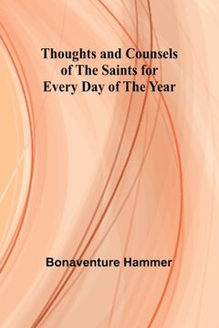 portada Thoughts and Counsels of the Saints for Every Day of the Year (in English)