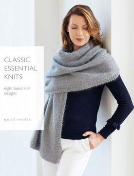 portada Classic Essential Knits: 8 Hand Knit Designs by Quail Studio 