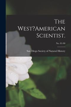 portada The West?American Scientist.; no. 81-90 (in English)