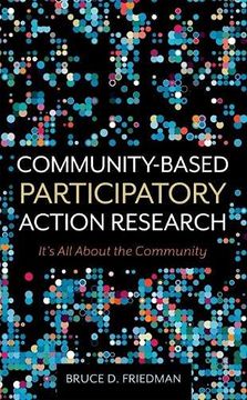 portada Community-Based Participatory Action Research: It'S all About the Community (en Inglés)