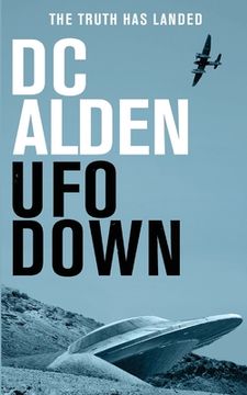 portada UFO Down: A Sci-Fi Mystery Thriller (en Inglés)