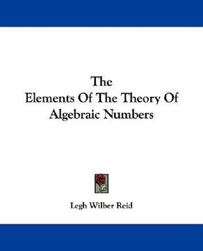 portada the elements of the theory of algebraic numbers (en Inglés)