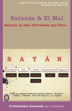 portada Satanás & El Mal: Satanás es más afortunado que Dios ...