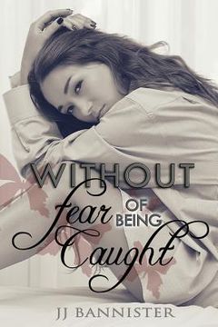 portada Without Fear of Being Caught