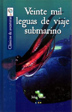 portada Veinte mil Leguas de Viaje Submarino (Clasicos de Aventuras) (in Spanish)