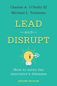 portada Lead and Disrupt: How to Solve the Innovator'S Dilemma, Second Edition (en Inglés)