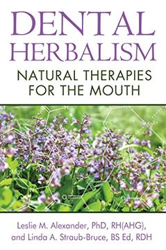 portada Dental Herbalism: Natural Therapies for the Mouth