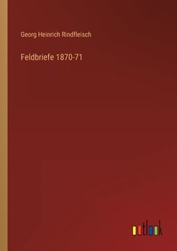 portada Feldbriefe 1870-71 (en Alemán)