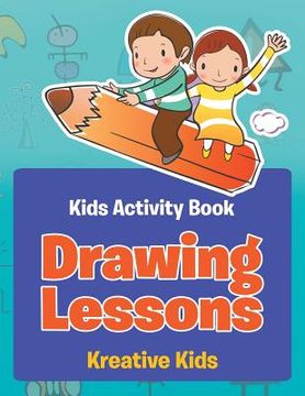 portada Drawing Lessons - Kids Activity Book (en Inglés)