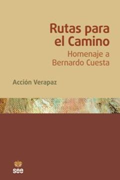 portada Rutas Para El Camino: Homenaje A Bernardo Cuesta (aljibes) (in Spanish)