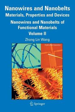 portada nanowires and nanobelts: materials, properties and devices: volume 2: nanowires and nanobelts of functional materials (en Inglés)