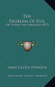 portada the problem of evil: or theory and theology (1877)