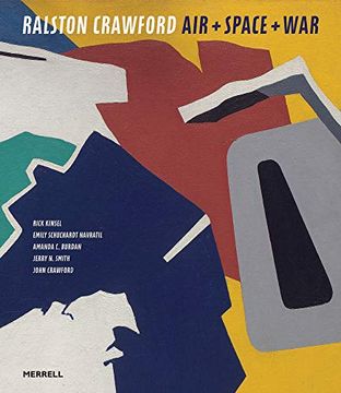 portada Ralston Crawford: Air + Space + war
