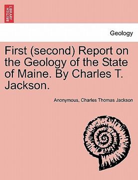 portada first (second) report on the geology of the state of maine. by charles t. jackson. (en Inglés)