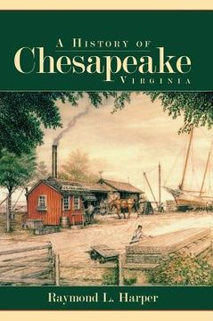 portada A History of Chesapeake, Virginia (in English)