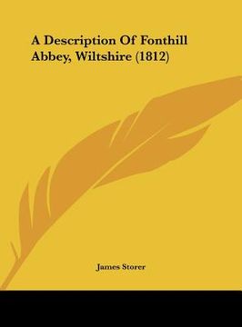 portada a description of fonthill abbey, wiltshire (1812) (in English)