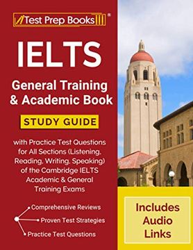 portada Ielts General Training and Academic Book: Study Guide With Practice Test Questions for all Sections (Listening, Reading, Writing, Speaking) of the. General Training Exams [Includes Audio Links] (in English)