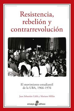 portada Resistencia Rebelion y Contrarrevolucion el Movimiento de la uba 1966-1976