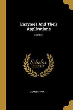portada Enzymes and Their Applications; Volume 1 