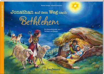 portada Jonathan auf dem weg Nach Bethlehem: Ein Adventskalender zum Vorlesen und Basteln (en Alemán)