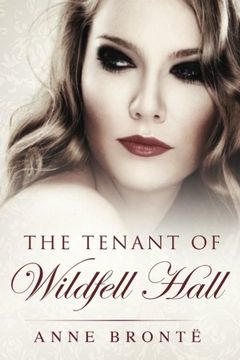 portada Tenant of Wildfell Hall: (Starbooks Classics Editions): Volume 5 (Collection of Brontë sisters)