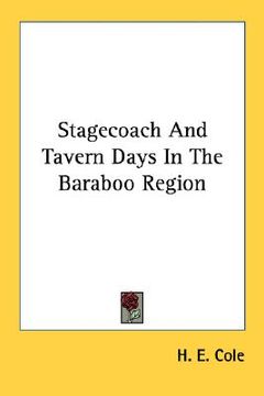 portada stagecoach and tavern days in the baraboo region (en Inglés)