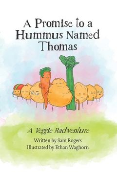 portada A Promise to a Hummus Named Thomas (en Inglés)