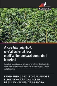 portada Arachis pintoi, un'alternativa nell'alimentazione dei bovini (en Italiano)