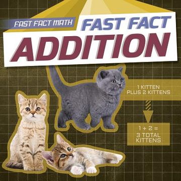 portada Fast Fact Addition (en Inglés)