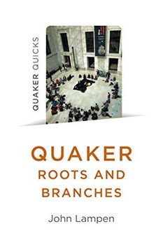 portada Quaker Roots and Branches (Quacker Quicks) (en Inglés)