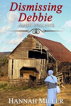 portada Dismissing Debbie (en Inglés)