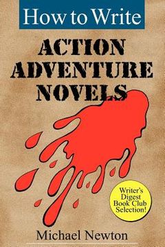 portada how to write action adventure novels (en Inglés)