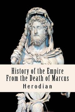portada History of the Empire From the Death of Marcus