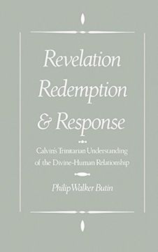 portada Revelation, Redemption, and Response: Calvin's Trinitarian Understanding of the Divine-Human Relationship (in English)