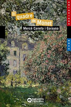 El quadre de Monet (Llibres Infantils I Juvenils - Antaviana - Antaviana Blava)