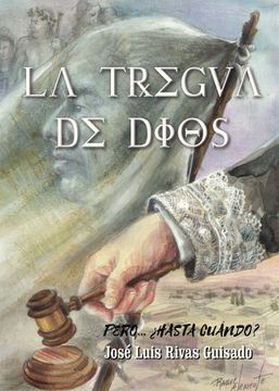 portada La Tregua de Dios. , Pero¿ Hasta Cuando? (in Spanish)