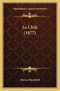 portada Le Chili (1877) (en Francés)